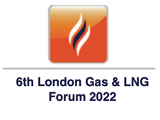 6th London Gas & LNG Forum 2022